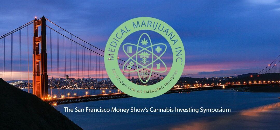 Medical Marijuana, Inc. Headlines Money Show San Francisco